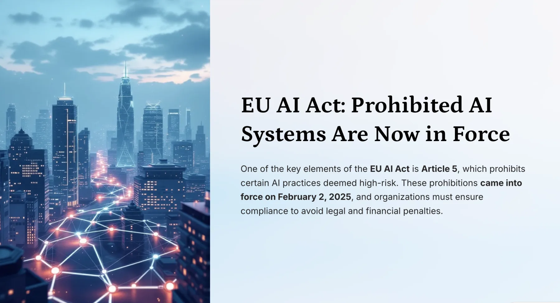 EU AI Act: Prohibited AI Systems Are Now in Force