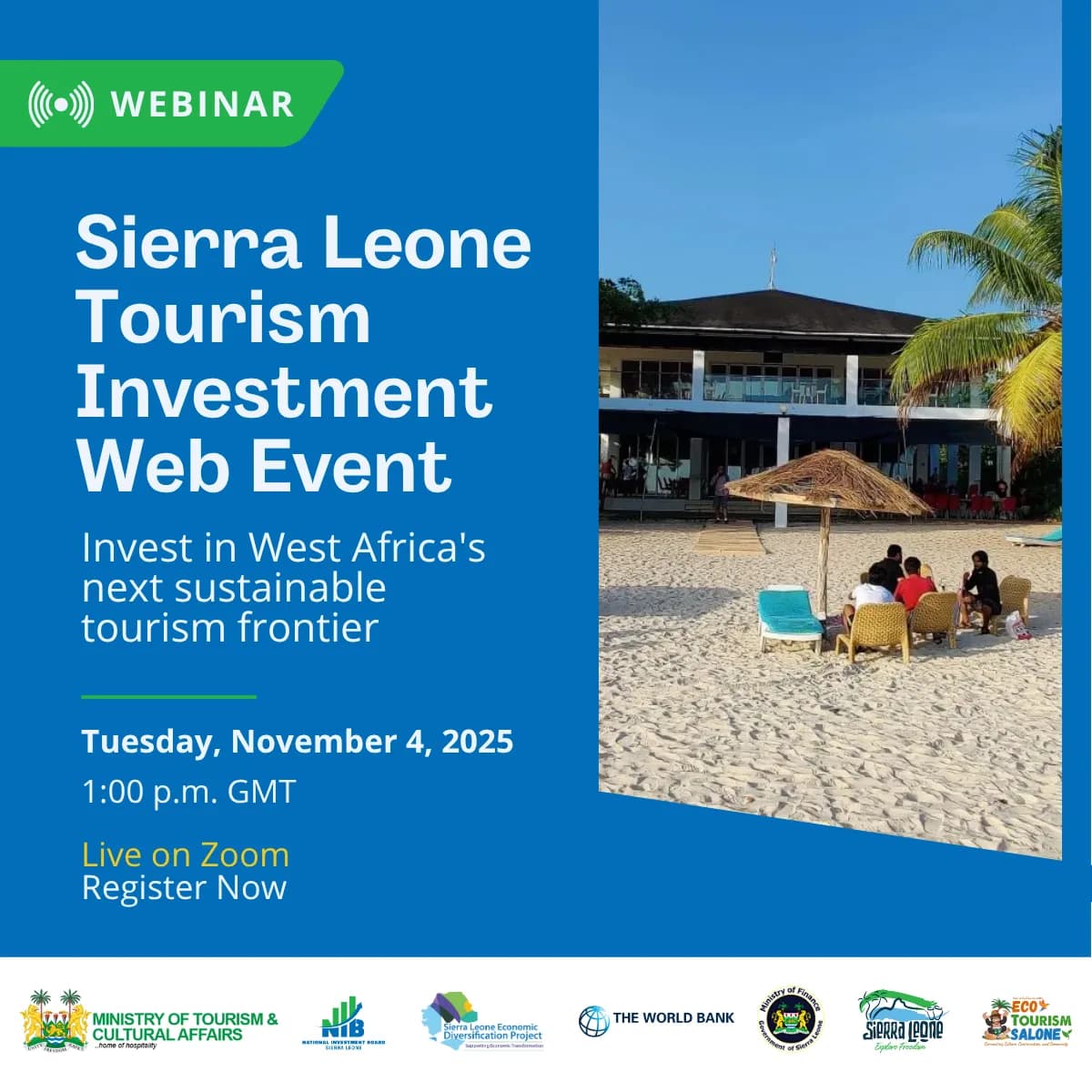 Sierra Leone Unveils Three Flagship Investment Eco-Tourism Opportunities in a Global Webinar: Gott Data supports the World Bank-SLEDP and the Ministry of Tourism and Cultural Affairs